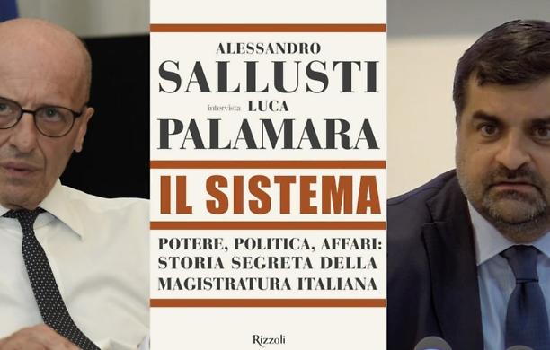 Sallusti - Palamara: IL SISTEMA